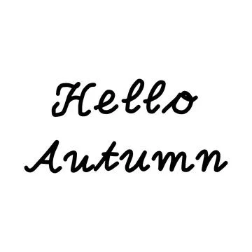 Elegant cursive hello autumn greeting for seasonal design Stock Illustration