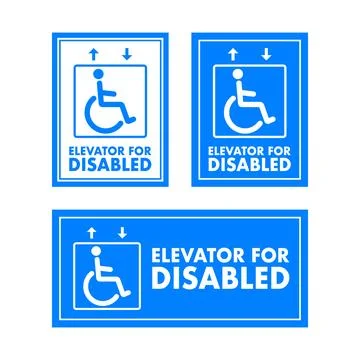 Elevator for disability. Notice Elevator for Disabled sign, label. Vector stock Stock Illustration