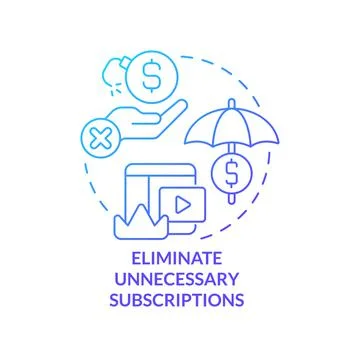Eliminate unnecessary subscriptions blue gradient concept icon Stock Illustration