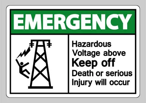 Emergency Hazardous Voltage Above Keep Out Death Or Serious Injury Will Occur Stock Illustration