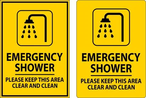 Emergency Shower Sign Please Keep This Area Clear And Clean Stock Illustration