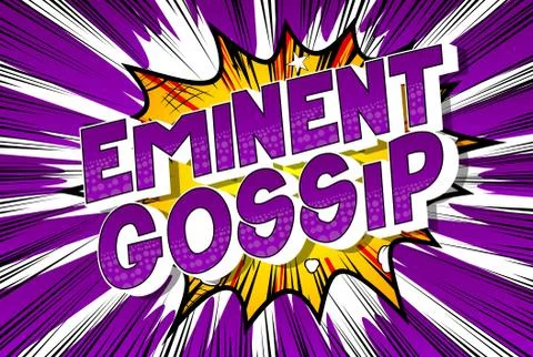 Eminent Gossip - Vector illustrated comic book style phrase on abstract backg Stock-Illustration