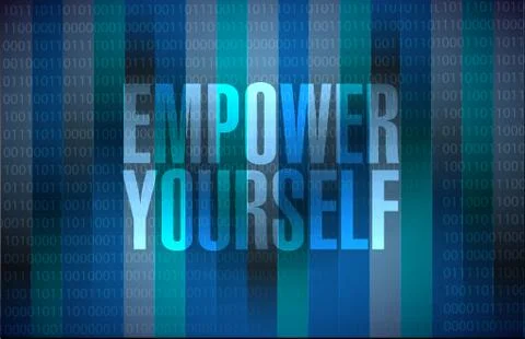 Empower Yourself binary background sign Stock Illustration