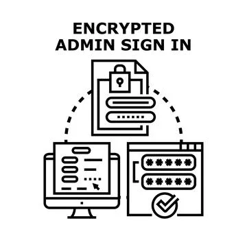 Encrypting admin sign in process access concept Stock Illustration