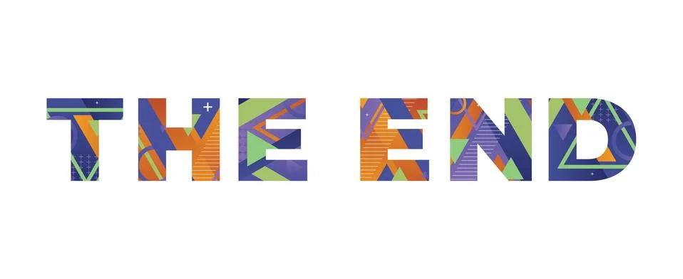 The End Concept Retro Colorful Word Art Illustration Stock Illustration