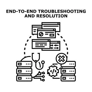 End to end troubleshooting and resolution process Stock Illustration