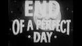 END OF A PEFECT DAY Vintage Old Film Title Graphic Leader Happy Relax Sleep Rest HD Footage