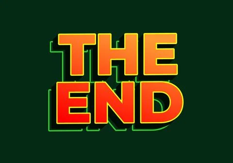 The end. Text effect in 3D look. red yellow color. Dark green background Illustrazione stock