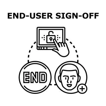 End user sign off process concept illustration Stock Illustration