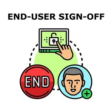 End user sign off process concept illustration Stock Illustration