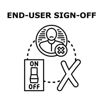 End user sign off process declining access concept Stock Illustration