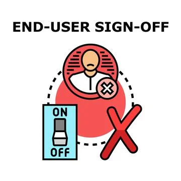 End user sign off process declining access concept Stock Illustration