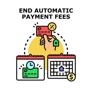 Ending automatic payment fees vector illustration concept Stock Illustration