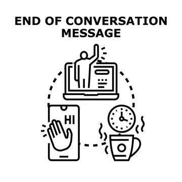 Ending online conversation message with social farewell Stock Illustration