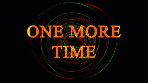 Energetic text animation revealing 'one more time' with dynamic motion and .. Stock Footage 344035489