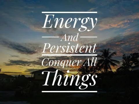 Energy and persistent conquer all things Stock Photos