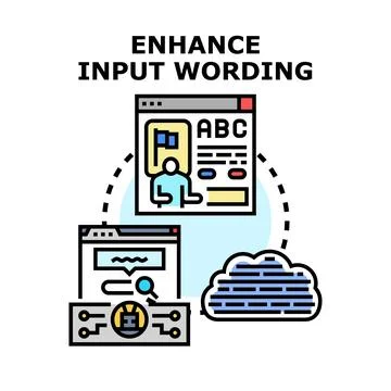 Enhancing input wording for improved content generation Stock Illustration