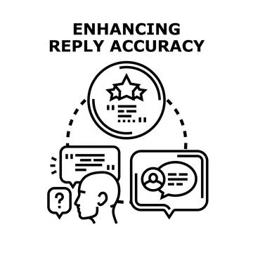 Enhancing reply accuracy for improved customer feedback Stock Illustration