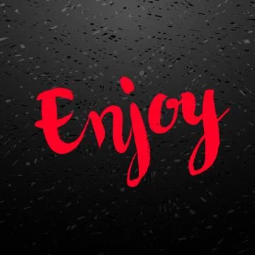 Enjoy calligraphic poster Stock Illustration