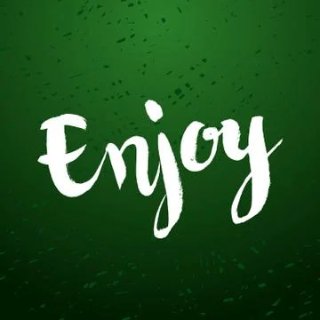 Enjoy calligraphic poster Stock Illustration