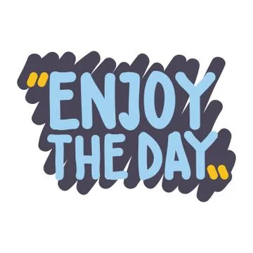 Enjoy the day Stock-Illustration