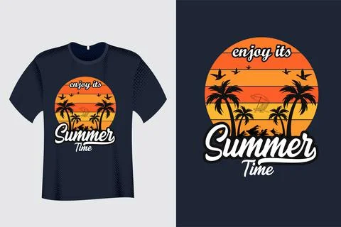 Enjoy Its Summer Time T Shirt Design Stock Illustration