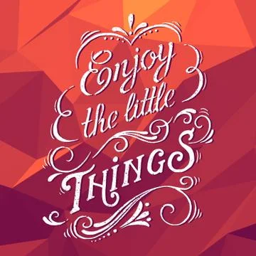 Enjoy the little things. Stock Illustration