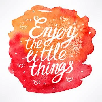 Enjoy the little things Stock Illustration