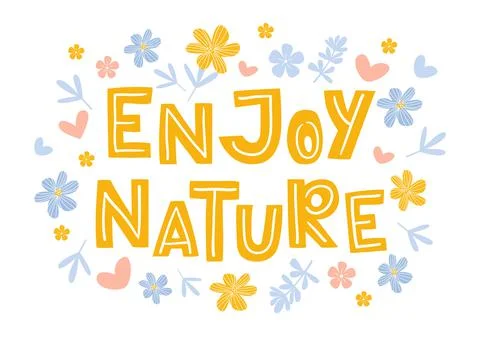 Enjoy Nature hand drawn vector lettering quote in doodle style. Inspirational Illustrazione stock