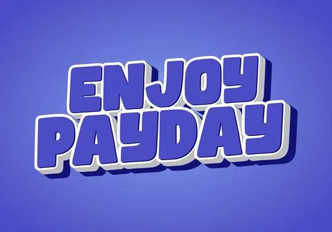 Enjoy Payday. Fun Blue Text with Light Gradient Background Stock Illustration