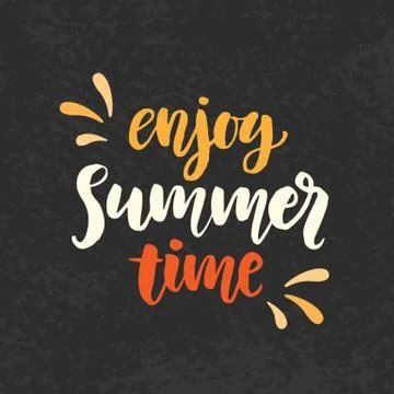 Enjoy summer time phrase Stock Illustration