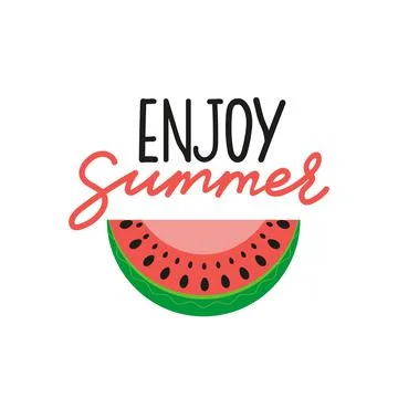 Enjoy Summer vector handwritten lettering quote. Flat watermelon. Red and black Stock Illustration