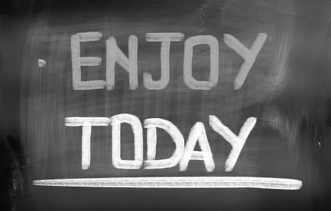 Enjoy today concept Stock Illustration
