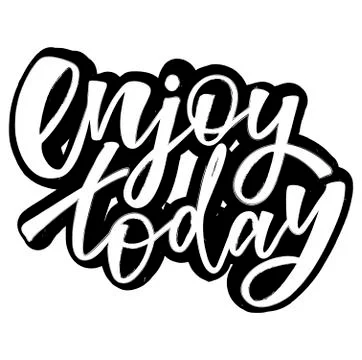 Enjoy today Stock Illustration
