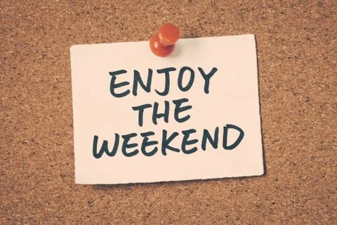 Enjoy the weekend Stock Photos