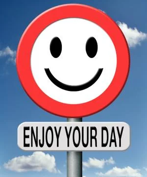 Enjoy your day Stock Illustration