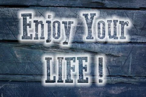 Enjoy your life concept Stock Illustration