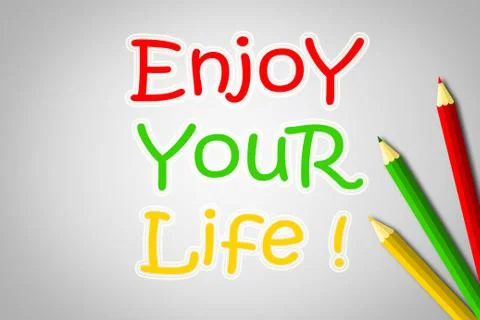 Enjoy your life concept Stock Illustration