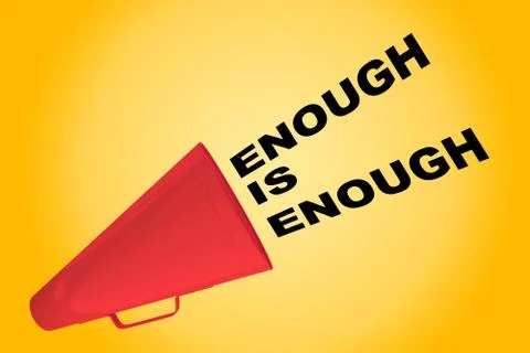 Enough is Enough concept Stock Illustration