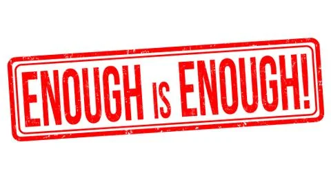 Enough is enough grunge rubber stamp Stock Illustration