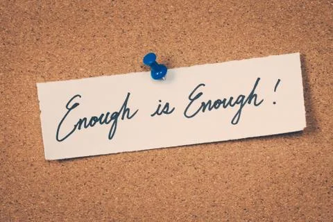 Enough is enough Stock Photos