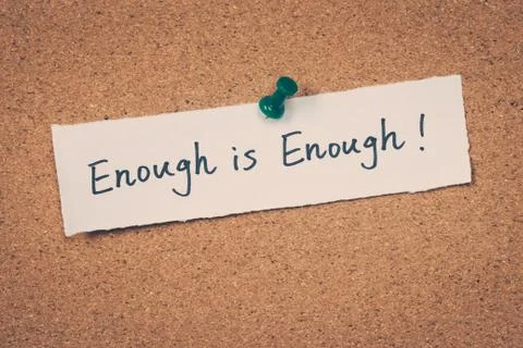 Enough is enough Stock Photos