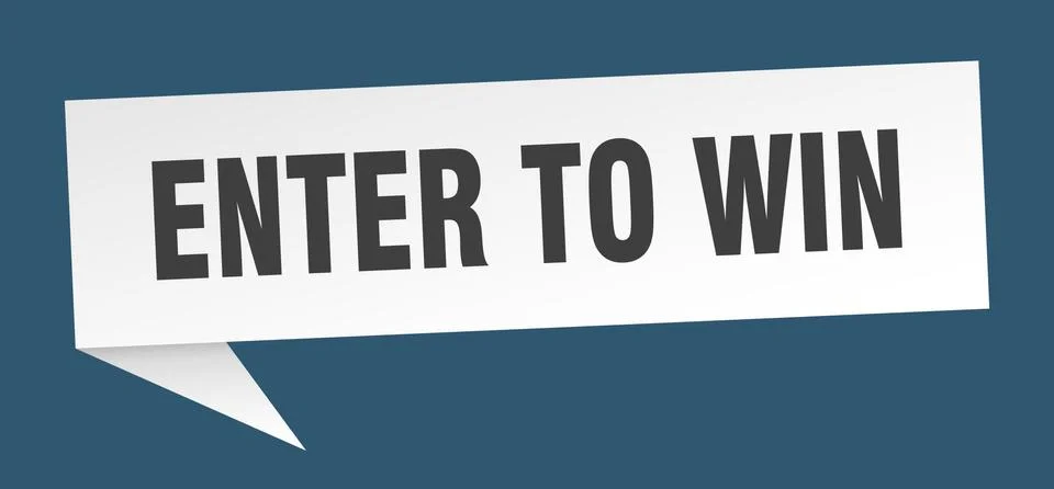 Enter to win banner. enter to win speech bubble. enter to win sign Illustrazione stock