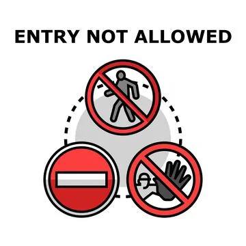 Entry not allowed concept with prohibition signs 스톡 일러스트