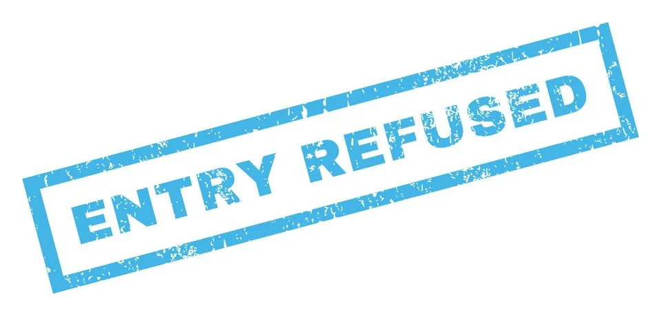 Entry Refused Text Rubber Seal Stamp Watermark Stock Illustration