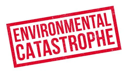 Environmental Catastrophe rubber stamp Stock Illustration