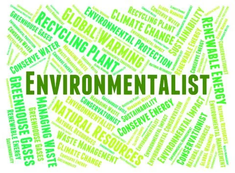 Environmentalist Word Indicates Earth Day And Planet Stock Illustration
