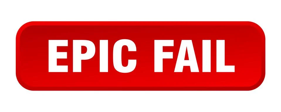 Epic fail button. epic fail square 3d push button Illustrazione stock