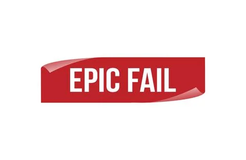 Epic fail red ribbon label banner. Open available now sign or epic fail tag. Stock Illustration