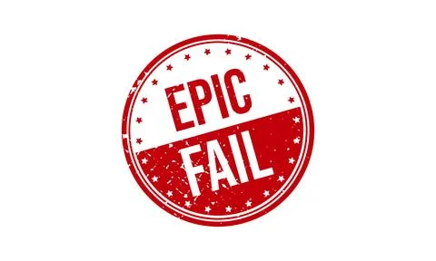Epic Fail Rubber Stamp. Epic Fail Rubber Grunge Stamp Seal Vector Illustratio Stock Illustration